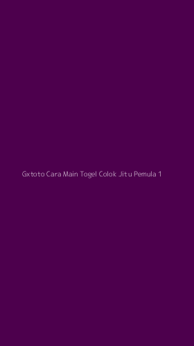 Tampilan Antarmuka Aplikasi Gxtoto Cara Main Togel Colok Jitu Pemula - 1