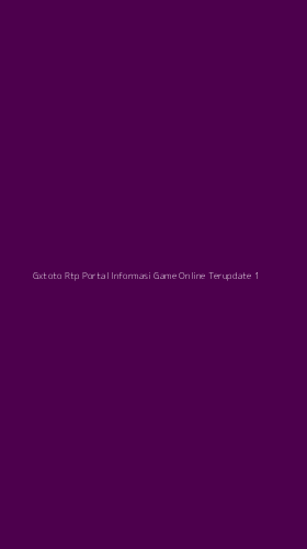 Tampilan Antarmuka Aplikasi Gxtoto Rtp Portal Informasi Game Online Terupdate - 1