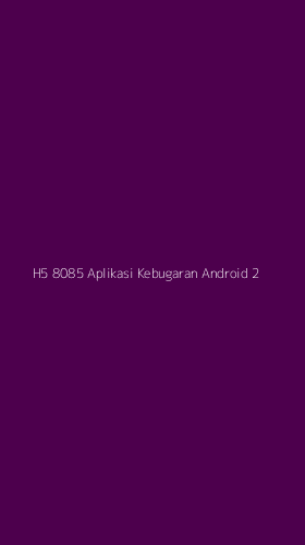 Tampilan Antarmuka Aplikasi H5 8085 Aplikasi Kebugaran Android - 2