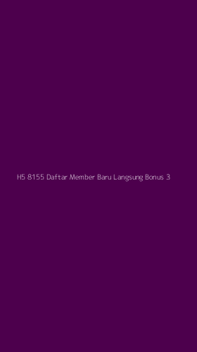 Tampilan Antarmuka Aplikasi H5 8155 Daftar Member Baru Langsung Bonus - 3
