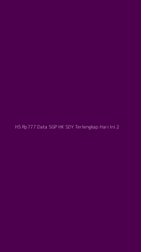 Tampilan Antarmuka Aplikasi H5 Rp777 Data Sgp Hk Sdy Terlengkap Hari Ini - 2