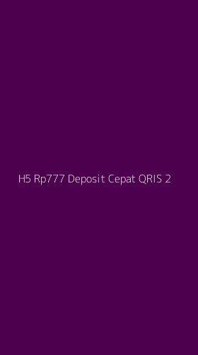 Tampilan Antarmuka Aplikasi H5 Rp777 Deposit Cepat Qris - 2