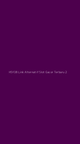 Tampilan Antarmuka Aplikasi H5f08 Link Alternatif Slot Gacor Terbaru - 2