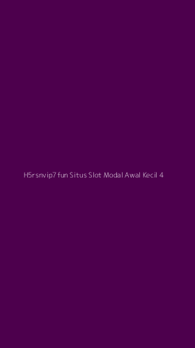 Tampilan Antarmuka Aplikasi H5rsnvip7fun Situs Slot Modal Awal Kecil - 4