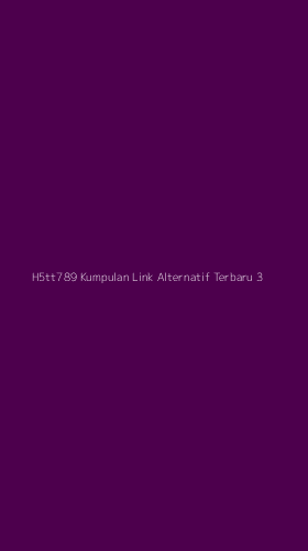 Tampilan Antarmuka Aplikasi H5tt789 Kumpulan Link Alternatif Terbaru - 3