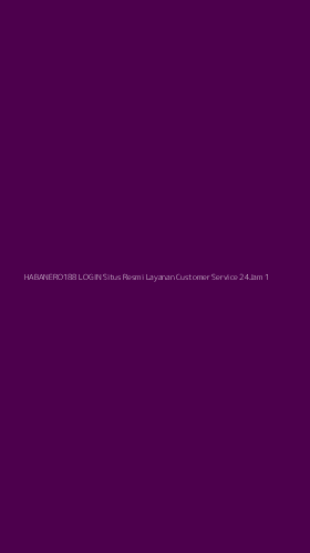 Tampilan Antarmuka Aplikasi Habanero188 Login Situs Resmi Layanan Customer Service 24jam - 1
