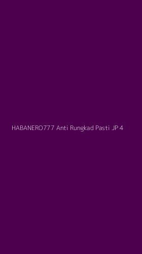 Tampilan Antarmuka Aplikasi Habanero777 Anti Rungkad Pasti Jp - 4