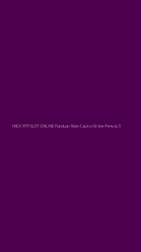 Tampilan Antarmuka Aplikasi Hack Rtp Slot Online Panduan Main Casino Online Pemula - 3