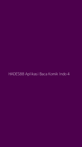 Tampilan Antarmuka Aplikasi Hades88 Aplikasi Baca Komik Indo - 4
