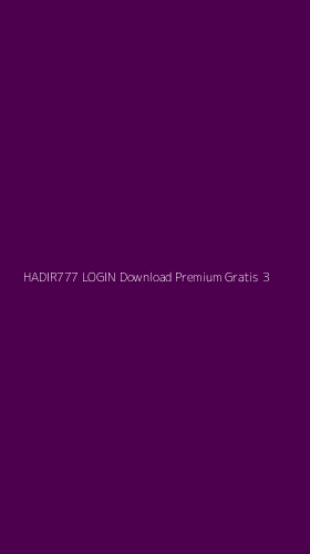 Tampilan Antarmuka Aplikasi Hadir777 Login Download Premium Gratis - 3