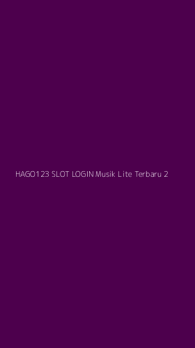 Tampilan Antarmuka Aplikasi Hago123 Slot Login Musik Lite Terbaru - 2