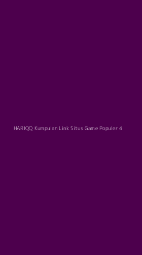 Tampilan Antarmuka Aplikasi Hariqq Kumpulan Link Situs Game Populer - 4