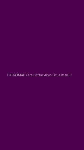 Tampilan Antarmuka Aplikasi Harmoni4d Cara Daftar Akun Situs Resmi - 3