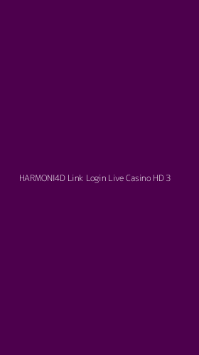 Tampilan Antarmuka Aplikasi Harmoni4d Link Login Live Casino Hd - 3