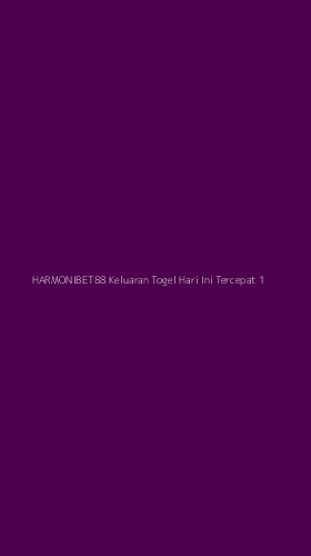 Tampilan Antarmuka Aplikasi Harmonibet88 Keluaran Togel Hari Ini Tercepat - 1