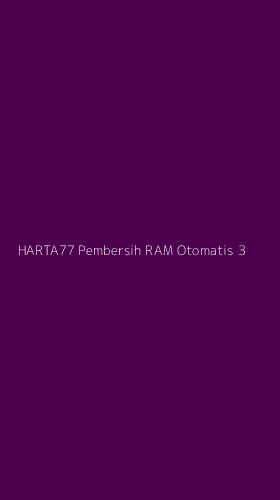 Tampilan Antarmuka Aplikasi Harta77 Pembersih Ram Otomatis - 3