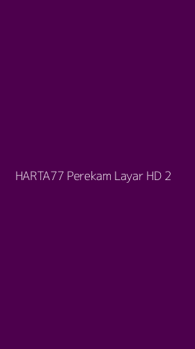 Tampilan Antarmuka Aplikasi Harta77 Perekam Layar Hd - 2