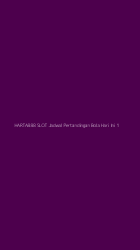 Tampilan Antarmuka Aplikasi Harta888 Slot Jadwal Pertandingan Bola Hari Ini - 1