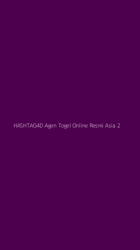 Tampilan Antarmuka Aplikasi Hashtag4d Agen Togel Online Resmi Asia - 2