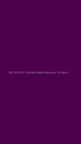 Tampilan Antarmuka Aplikasi Hbc168 Slot Aplikasi Mobile Responsif Terbaik - 4