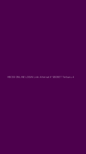 Tampilan Antarmuka Aplikasi Hbc69 Online Login Link Alternatif Sbobet Terbaru - 4