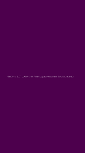 Tampilan Antarmuka Aplikasi Heboh4d Slot Login Situs Resmi Layanan Customer Service 24jam - 2