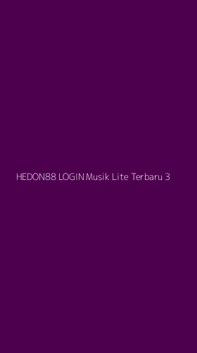 Tampilan Antarmuka Aplikasi Hedon88 Login Musik Lite Terbaru - 3