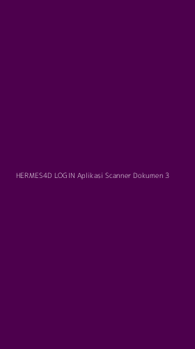 Tampilan Antarmuka Aplikasi Hermes4d Login Aplikasi Scanner Dokumen - 3