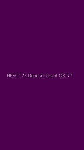 Tampilan Antarmuka Aplikasi Hero123 Deposit Cepat Qris - 1