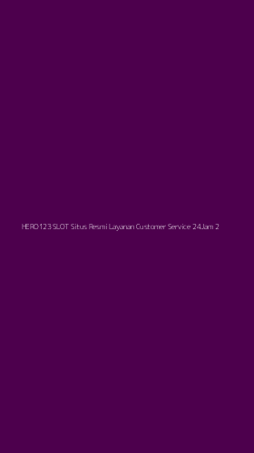 Tampilan Antarmuka Aplikasi Hero123 Slot Situs Resmi Layanan Customer Service 24jam - 2