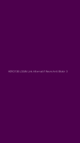 Tampilan Antarmuka Aplikasi Hero138 Login Link Alternatif Resmi Anti Blokir - 3