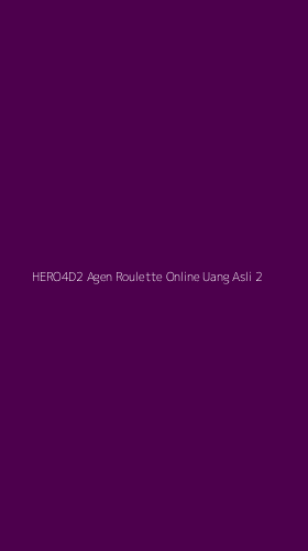 Tampilan Antarmuka Aplikasi Hero4d2 Agen Roulette Online Uang Asli - 2