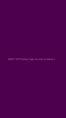 Tampilan Antarmuka Aplikasi Hero77 Rtp Prediksi Togel Jitu Hari Ini Akurat - 2