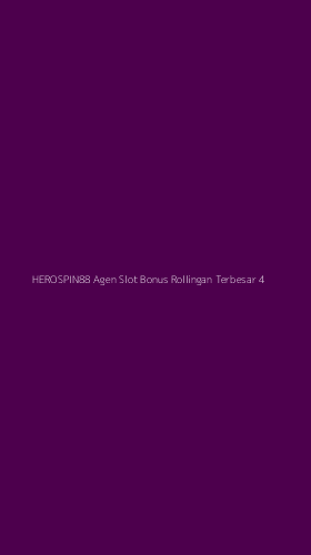 Tampilan Antarmuka Aplikasi Herospin88 Agen Slot Bonus Rollingan Terbesar - 4
