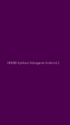 Tampilan Antarmuka Aplikasi Hkb88 Aplikasi Kebugaran Android - 2