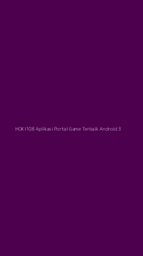 Tampilan Antarmuka Aplikasi Hoki108 Aplikasi Portal Game Terbaik Android - 3