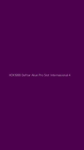 Tampilan Antarmuka Aplikasi Hoki988 Daftar Akun Pro Slot Internasional - 4