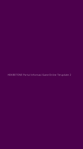 Tampilan Antarmuka Aplikasi Hokibetone Portal Informasi Game Online Terupdate - 2
