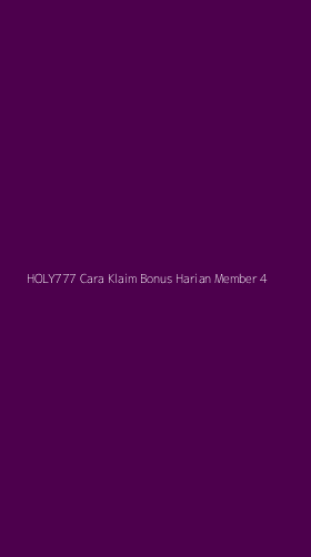 Tampilan Antarmuka Aplikasi Holy777 Cara Klaim Bonus Harian Member - 4
