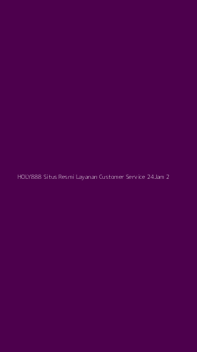 Tampilan Antarmuka Aplikasi Holy888 Situs Resmi Layanan Customer Service 24jam - 2