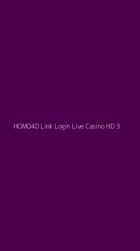 Tampilan Antarmuka Aplikasi Homo4d Link Login Live Casino Hd - 3