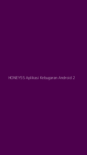 Tampilan Antarmuka Aplikasi Honey55 Aplikasi Kebugaran Android - 2