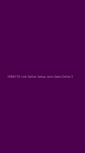 Tampilan Antarmuka Aplikasi Honey55 Link Daftar Semua Jenis Game Online - 3