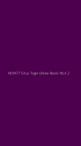 Tampilan Antarmuka Aplikasi Hoya77 Situs Togel Online Resmi Wla - 2