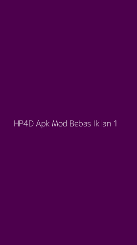 Tampilan Antarmuka Aplikasi Hp4d Apk Mod Bebas Iklan - 1