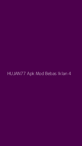 Tampilan Antarmuka Aplikasi Hujan77 Apk Mod Bebas Iklan - 4