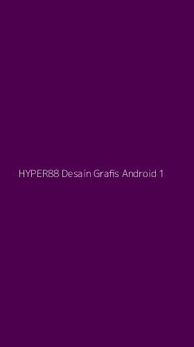 Tampilan Antarmuka Aplikasi Hyper88 Desain Grafis Android - 1