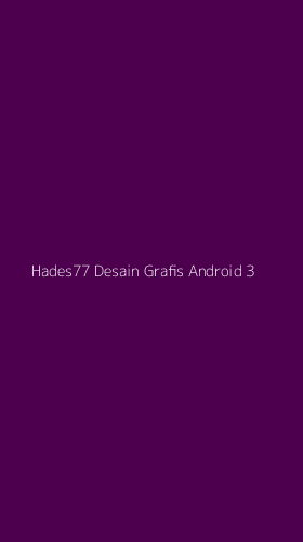 Tampilan Antarmuka Aplikasi Hades77 Desain Grafis Android - 3