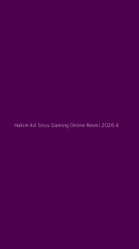 Tampilan Antarmuka Aplikasi Hakim 4d Situs Gaming Online Resmi 2026 - 4