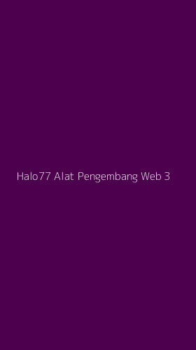 Tampilan Antarmuka Aplikasi Halo77 Alat Pengembang Web - 3